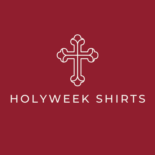Holy Week Shirts